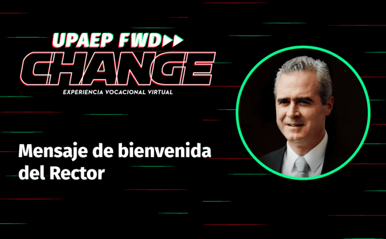 Rector UPAEP abre las puertas de FWD Change