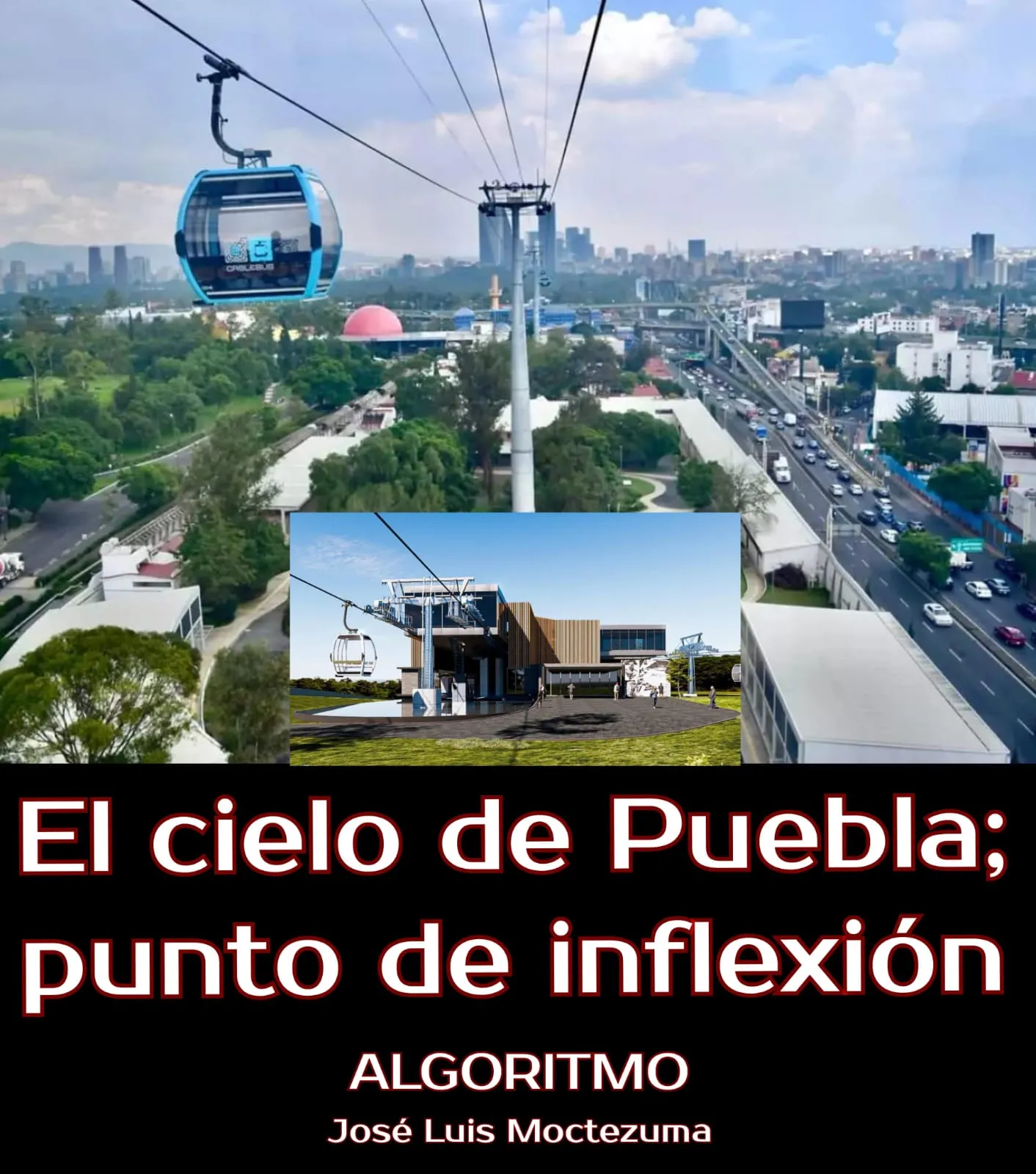 El cielo de Puebla, punto de inflexión